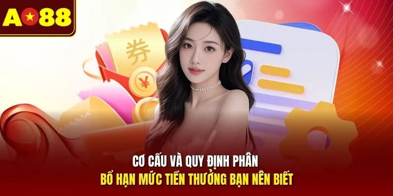 Cơ cấu và quy định phân bổ hạn mức tiền thưởng bạn nên biết