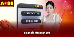 Hướng Dẫn Đăng Nhập AO88 | Truy Cập Tài Khoản Trong 30 Giây